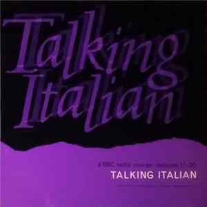 No Artist - Talking Italian A BBC Radio Course (Lessons 11 - 20) FLAC