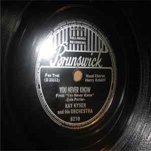 Kay Kyser And His Orchestra - You Never Know / From Alpha To Omega FLAC