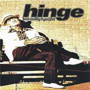 Hinge - 'Cause Moshing Is Good Fun! FLAC