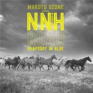 Makoto Ozone Featuring No Name Horses - Road FLAC