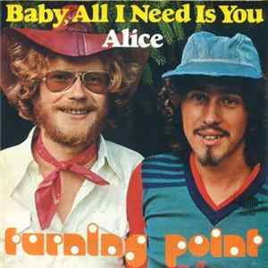 Turning Point - Baby, All I Need Is You FLAC