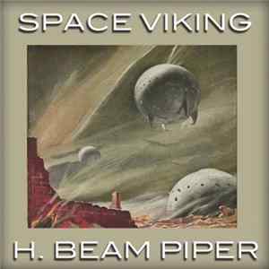 H. Beam Piper - Space Viking FLAC