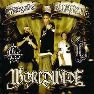 Strapt & Bushido - Worldwide FLAC