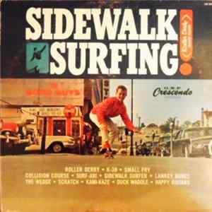 The Good Guys - Sidewalk Surfing ! FLAC