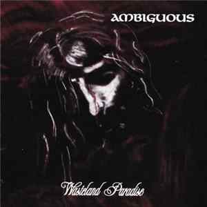 Ambiguous - Wasteland Paradise FLAC