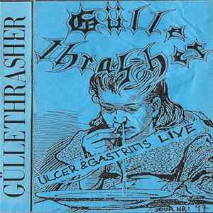 Gülle Thrasher - Ulcer & Gastritis Live FLAC