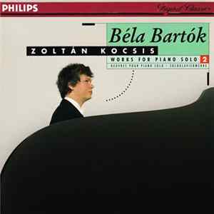 Béla Bartók - Zoltán Kocsis - Works For Piano Solo 2 FLAC