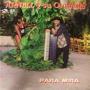 Arnell Y Su Orquesta - Para Mira FLAC