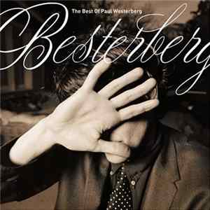 Paul Westerberg - Besterberg: The Best Of Paul Westerberg FLAC