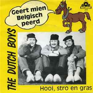 The Dutch Boys - Geert Mien Belgisch Peerd FLAC