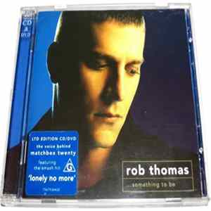 Rob Thomas - ...Something To Be FLAC