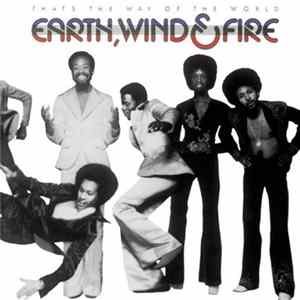 Earth, Wind & Fire - That's The Way Of The World FLAC