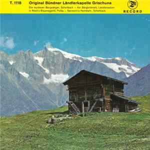 Original Bündner Ländlerkapelle Grischuna - Die Munteren Bergsteiger FLAC