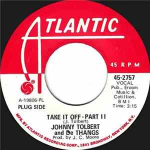Johnny Tolbert & De Thangs - Take It Off FLAC