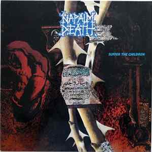 Napalm Death - Suffer The Children FLAC