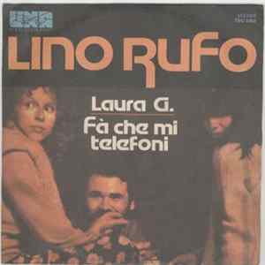 Lino Rufo - Laura G. / Fà Che Mi Telefoni FLAC