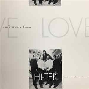 Hi-Tek , Shirley Stewart - Walk Away From Love FLAC