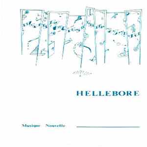 Hellebore - Musique Nouvelle FLAC