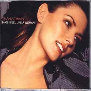 Shania Twain - Man! I Feel Like A Woman! FLAC