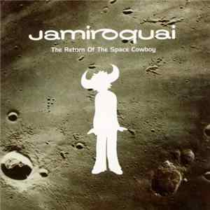 Jamiroquai - The Return Of The Space Cowboy FLAC