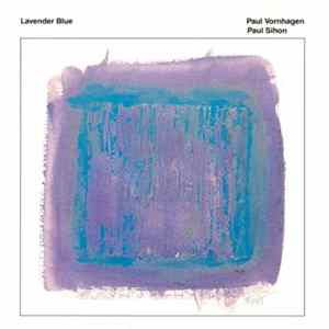 Paul Vornhagen / Paul Sihon - Lavender Blue FLAC