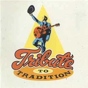 Various - Tribute To Tradition FLAC
