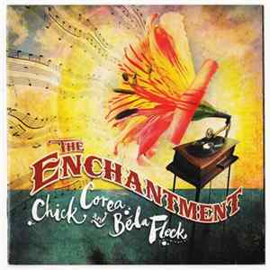 Chick Corea and Béla Fleck - The Enchantment FLAC