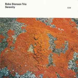 Bobo Stenson Trio - Serenity FLAC