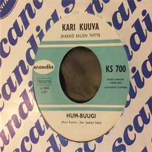 Kari Kuuva - Hum-Buugi / Kellon Näyttäessä Kymmenen FLAC