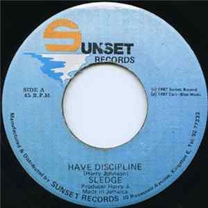 Sledge - Have Discipline FLAC