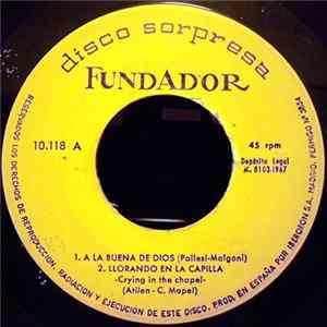 Unknown Artist - A La Buena de Dios / Llorando en la Capilla / Mai, Mai, Valentina / J'aime FLAC
