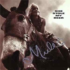 She Stole My Beer - Mule FLAC