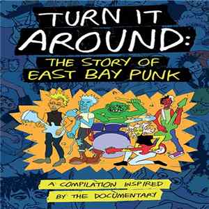 Various - Turn It Around: The Story Of East Bay Punk / Lest We Forget FLAC