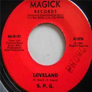 S.P.G. - Loveland / Love Me Now FLAC