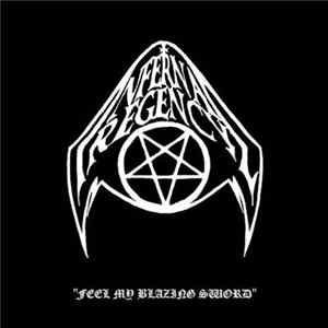 Infernal Regency - Feel My Blazing Sword FLAC