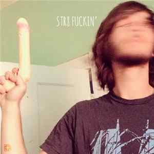 Various - Str8 Fuckin' FLAC
