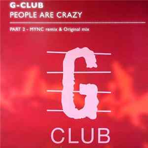 G-Club - People Are Crazy (Part 2) FLAC