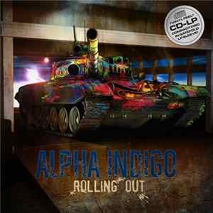 Alpha Indigo - Rolling Out FLAC