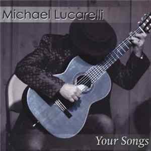 Michael Lucarelli - Your Songs FLAC