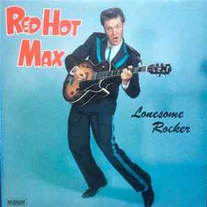 Red Hot Max & Cats - Lonesome Rocker FLAC