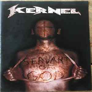 Kernel - Servant Of God FLAC