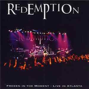 Redemption - Frozen In The Moment - Live In Atlanta FLAC