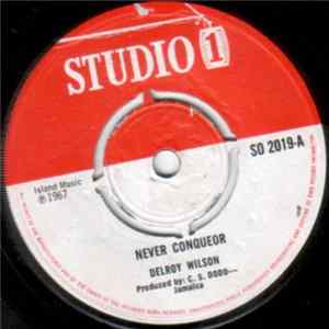 Delroy Wilson - Never Conquer / Run For Your Life FLAC