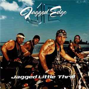 Jagged Edge - Jagged Little Thrill FLAC