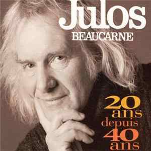 Julos Beaucarne - 20 Ans Depuis 40 Ans FLAC
