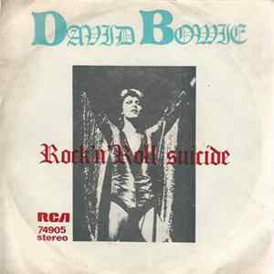 Bowie - Rock'n' Roll Suicide / Quicksand FLAC