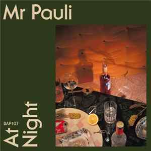 Mr Pauli - At Night FLAC