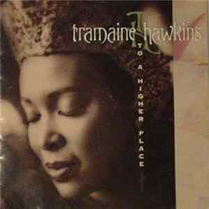 Tramaine Hawkins - To A Higher Place FLAC