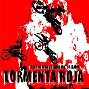 El Mató a un Policía Motorizado - Tormenta Roja FLAC