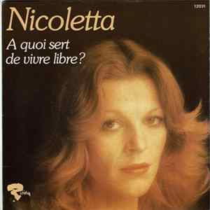 Nicoletta - A Quoi Sert De Vivre Libre? FLAC